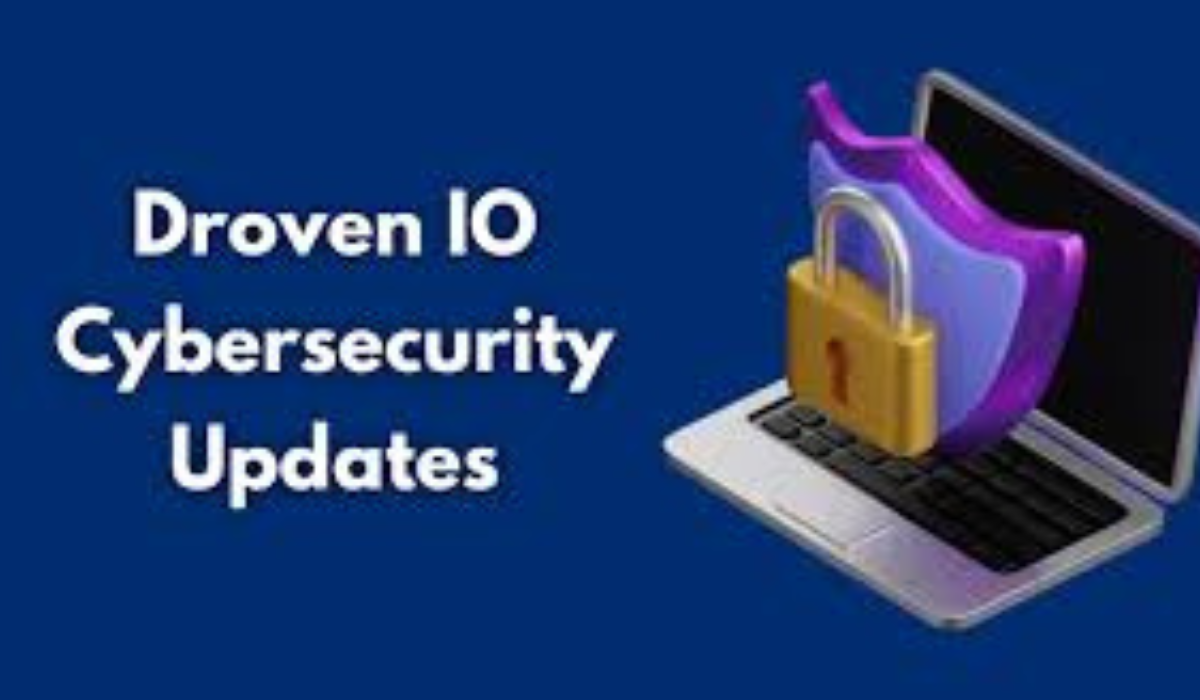 Droven io cybersecurity updates